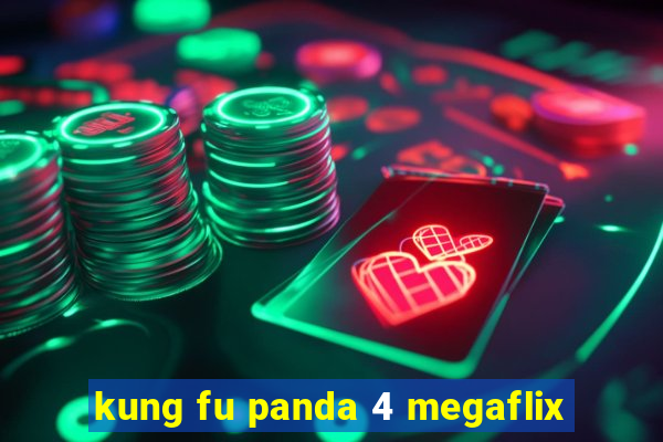 kung fu panda 4 megaflix